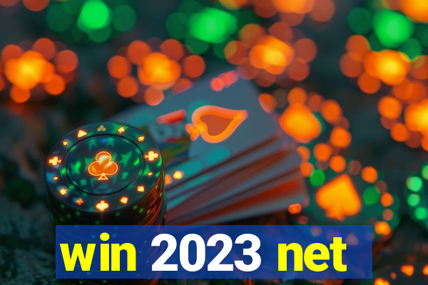 win 2023 net